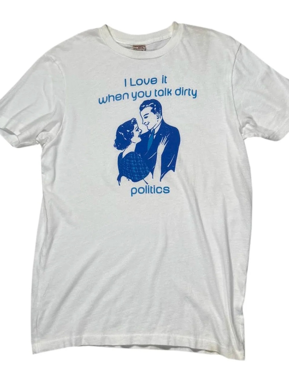 Vintage Abercrombie & Fitch I Love When You Talk Politics To Me T Shirt (Size M)